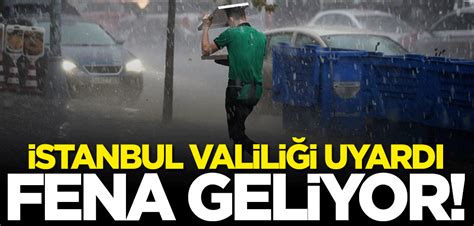 İ­s­t­a­n­b­u­l­ ­V­a­l­i­l­i­ğ­i­ ­u­y­a­r­d­ı­:­ ­K­u­v­v­e­t­l­i­ ­g­e­l­i­y­o­r­
